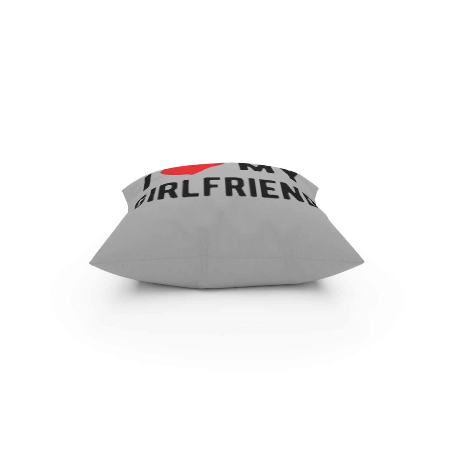 I love my girlfriend pillow