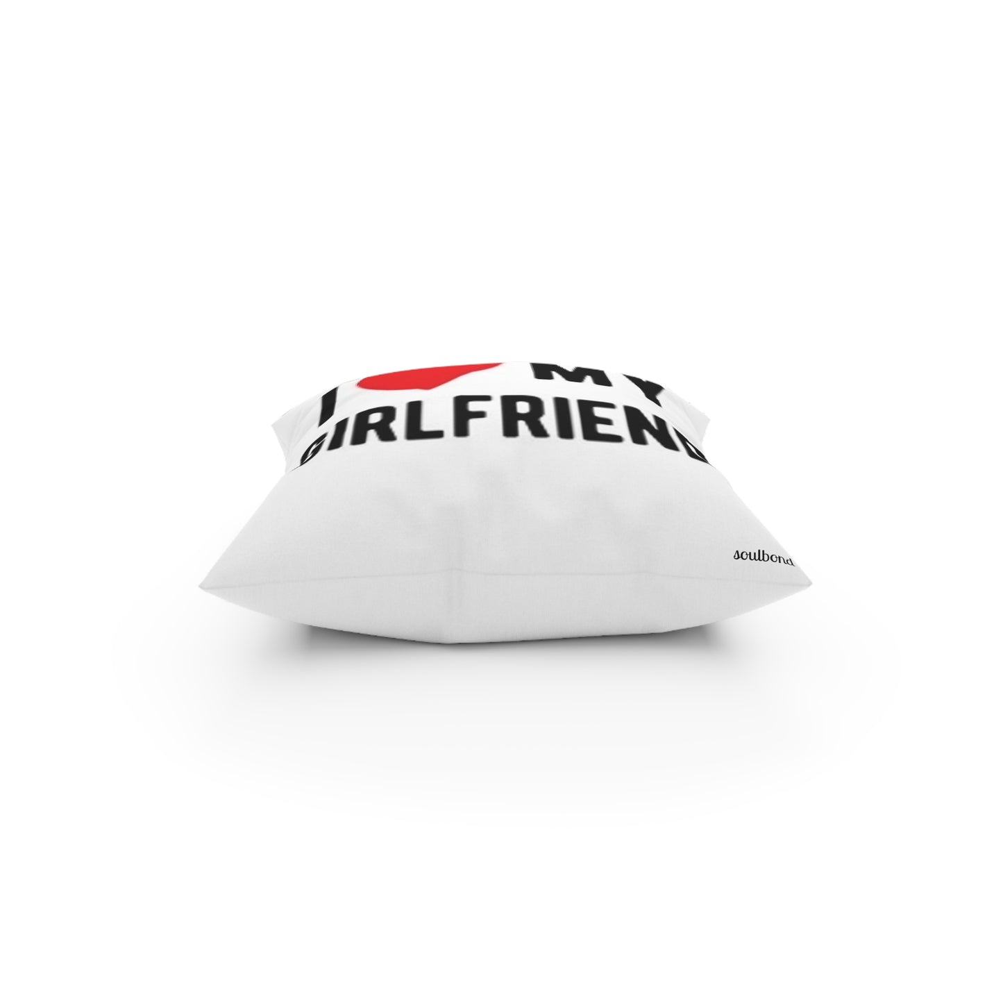 i love my girlfriend pillow