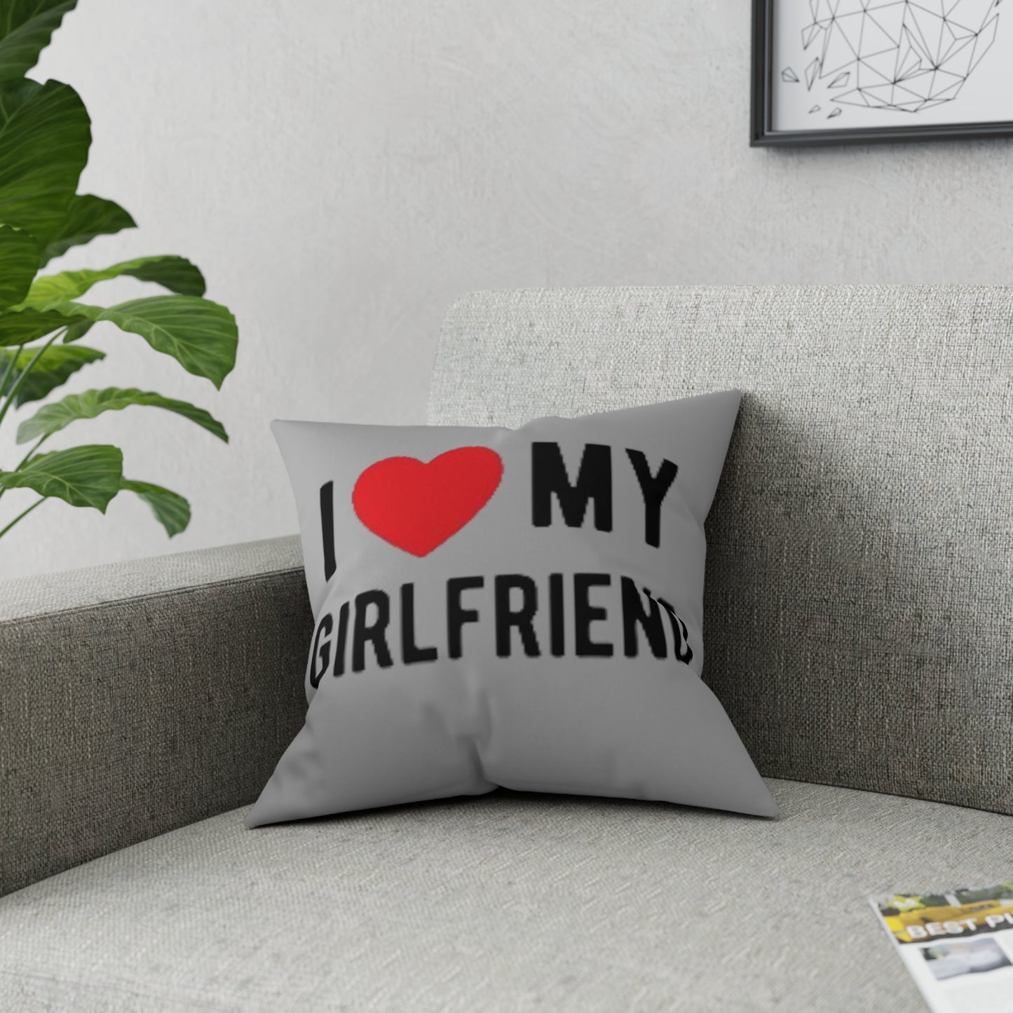 I love my girlfriend pillow