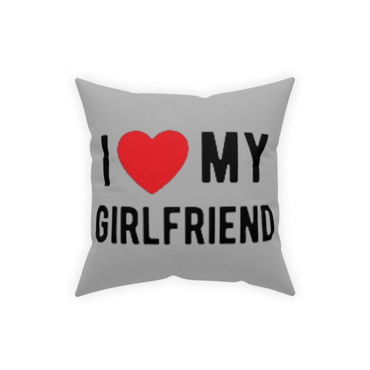 I love my girlfriend pillow